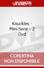 Knuckles - Mini-Serie - 2 Dvd dvd