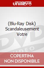 (Blu-Ray Disk) Scandaleusement Votre brd