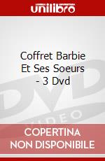 Coffret Barbie Et Ses Soeurs - 3 Dvd dvd