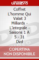 Coffret L'homme Qui Valait 3 Milliards - L'integrale - Saisons 1 A 5 - 31 Dvd dvd
