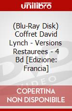 (Blu-Ray Disk) Coffret David Lynch - Versions Restaurees - 4 Bd [Edizione: Francia] brd