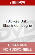 (Blu-Ray Disk) Blue & Compagnie brd