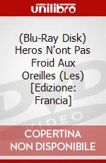 (Blu-Ray Disk) Heros N'ont Pas Froid Aux Oreilles (Les) [Edizione: Francia] brd