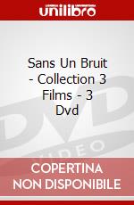 Sans Un Bruit - Collection 3 Films - 3 Dvd dvd