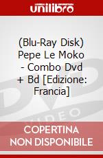 (Blu-Ray Disk) Pepe Le Moko - Combo Dvd + Bd [Edizione: Francia] brd