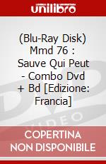 (Blu-Ray Disk) Mmd 76 : Sauve Qui Peut - Combo Dvd + Bd [Edizione: Francia] brd