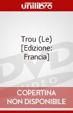 Trou (Le) [Edizione: Francia] dvd