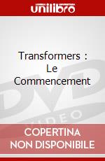 Transformers : Le Commencement dvd