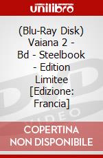 (Blu-Ray Disk) Vaiana 2 - Bd - Steelbook - Edition Limitee [Edizione: Francia] brd