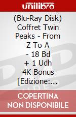 (Blu-Ray Disk) Coffret Twin Peaks - From Z To A - 18 Bd + 1 Udh 4K Bonus [Edizione: Francia] brd