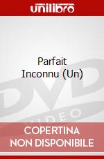 Parfait Inconnu (Un) dvd