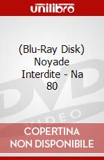 (Blu-Ray Disk) Noyade Interdite - Na 80 brd