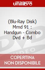 (Blu-Ray Disk) Mmd 91 : Handgun - Combo Dvd + Bd brd