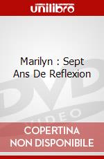 Marilyn : Sept Ans De Reflexion dvd