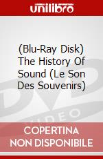 (Blu-Ray Disk) The History Of Sound (Le Son Des Souvenirs) brd