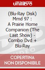 (Blu-Ray Disk) Mmd 97 : A Prairie Home Companion (The Last Show) - Combo Dvd + Blu-Ray brd