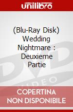 (Blu-Ray Disk) Wedding Nightmare : Deuxieme Partie brd