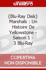 (Blu-Ray Disk) Marshals : Un Histoire De Yellowstone - Saison 1 - 3 Blu-Ray brd