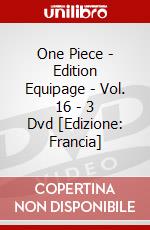One Piece - Edition Equipage - Vol. 16 - 3 Dvd [Edizione: Francia] dvd