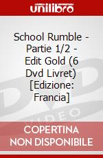 School Rumble - Partie 1/2 - Edit Gold (6 Dvd Livret) [Edizione: Francia] dvd