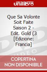 Que Sa Volonte Soit Faite Saison 2 - Edit. Gold (3 [Edizione: Francia] dvd