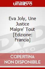 Eva Joly, Une Justice Malgre' Tout [Edizione: Francia] dvd