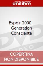 Espoir 2000 - Generation Consciente dvd