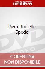 Pierre Roselli - Special dvd