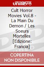Cult Horror Movies Vol.8 - La Main Du Demon / Les Soeurs Mortelles [Edizione: Francia] dvd