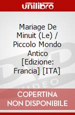 Mariage De Minuit (Le) / Piccolo Mondo Antico [Edizione: Francia] [ITA] dvd