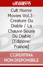 Cult Horror Movies Vol.3 - Creature Du Diable / La Chauve-Souris Du Diable [Edizione: Francia] dvd