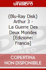 (Blu-Ray Disk) Arthur 3 - La Guerre Des Deux Mondes [Edizione: Francia] brd