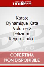 Karate Dynamique Kata Volume 2 [Edizione: Regno Unito] dvd