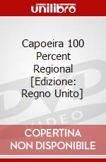 Capoeira 100 Percent Regional [Edizione: Regno Unito] dvd