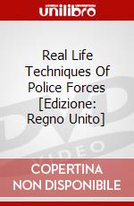 Real Life Techniques Of Police Forces [Edizione: Regno Unito] dvd