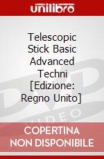 Telescopic Stick Basic Advanced Techni [Edizione: Regno Unito] dvd