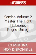 Sambo Volume 2 Master The Fight [Edizione: Regno Unito] dvd