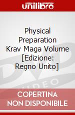 Physical Preparation Krav Maga Volume [Edizione: Regno Unito] dvd