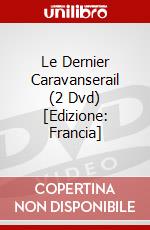 Le Dernier Caravanserail (2 Dvd) [Edizione: Francia] dvd
