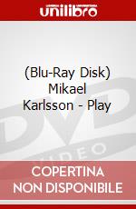 (Blu-Ray Disk) Mikael Karlsson - Play brd
