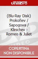 (Blu-Ray Disk) Prokofiev / Sapogova / Klinichev - Romeo & Juliet brd