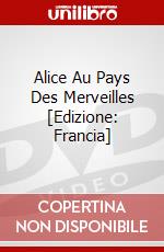 Alice Au Pays Des Merveilles [Edizione: Francia] dvd