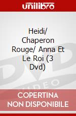 Heidi/ Chaperon Rouge/ Anna Et Le Roi (3 Dvd) dvd