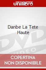 Danbe La Tete Haute dvd