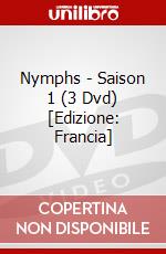 Nymphs - Saison 1 (3 Dvd) [Edizione: Francia] dvd