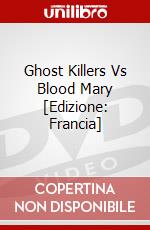 Ghost Killers Vs Blood Mary [Edizione: Francia] dvd