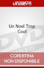Un Noel Trop Cool dvd