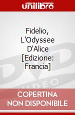 Fidelio, L'Odyssee D'Alice [Edizione: Francia] dvd