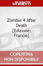 Zombie 4 After Death [Edizione: Francia] dvd