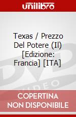 Texas / Prezzo Del Potere (Il) [Edizione: Francia] [ITA] dvd